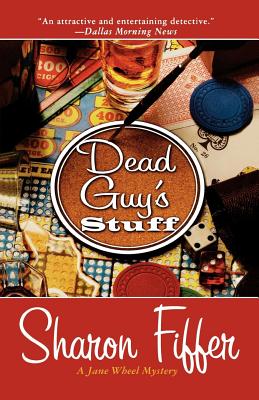 Dead Guy's Stuff: A Jane Wheel Mystery - Fiffer, Sharon