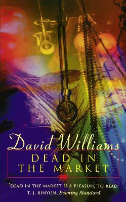 Dead in the Market - Williams, David