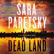 Dead Land Lib/E: A V. I. Warshawski Novel