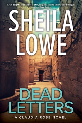 Dead Letters: A Claudia Rose Novel - Lowe, Sheila