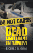 Dead Lieutenant in Tampa