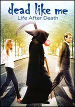 Dead Like Me: The Movie [WS]