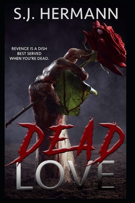 Dead Love - Wade, Angie (Editor), and Hermann, S J