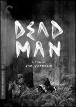 Dead Man [Criterion Collection] - Jim Jarmusch