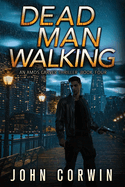 Dead Man Walking: A Thriller
