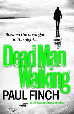 Dead Man Walking - Finch, Paul