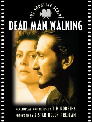 Dead Man Walking - Robbins, Tim, and Prejean, Helen, Sister, Csj