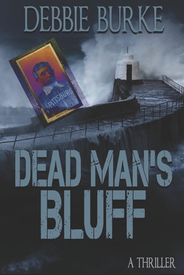 Dead Man's Bluff - Burke, Debbie