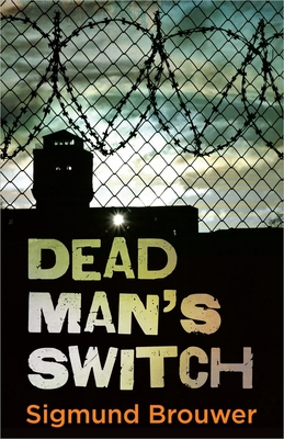 Dead Man's Switch: Volume 1 - Brouwer, Sigmund