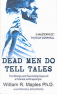 Dead Men Do Tell Tales - Maples, William