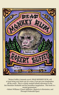 Dead Monkey Rum - Guffey, Robert