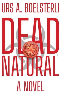 Dead Natural - Boelsterli, Urs a