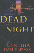 Dead of Night - Danielewski, Cynthia