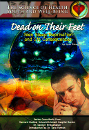 Dead on Their Feet: Teen Sleep Deprivation and Its Consequences