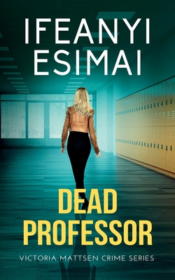 Dead Professor - Esimai, Ifeanyi