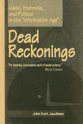 Dead Reckonings - Jacobsen, John Kurt