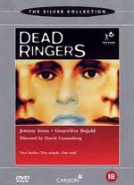 Dead Ringers - David Cronenberg