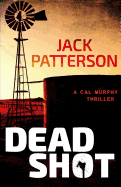 Dead Shot - Patterson, Jack