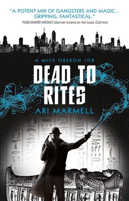 Dead to Rites - Marmell, Ari