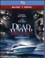 Dead Water [Blu-ray] - Chris Helton