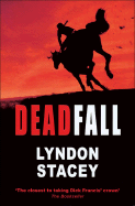 Deadfall - Stacey, Lyndon