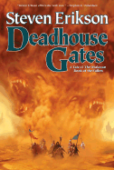 Deadhouse Gates: Book Two of the Malazan Book of the Fallen