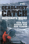 Deadliest Catch: Desperate Hours - Weeks, Dan