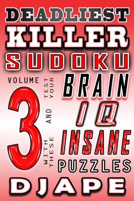 Deadliest Killer Sudoku: Test your BRAIN and IQ with these INSANE puzzles - Djape