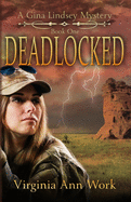 Deadlocked: A Gina Lindsey Mystery