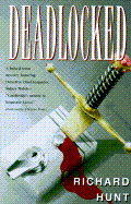 Deadlocked - Hunt, Richard