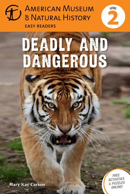 Deadly and Dangerous - Carson, Mary Kay