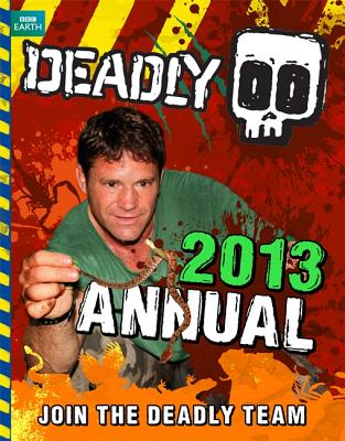 Deadly Annual 2013 - Backshall, Steve