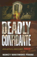 Deadly Confidante