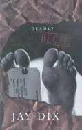 Deadly Deceit