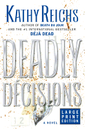 Deadly Decisions