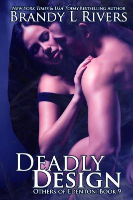 Deadly Design - Lawrence, Emily a (Editor), and Rivers, Brandy L