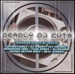 Deadly DJ Cuts