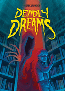 Deadly Dreams