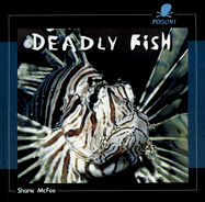 Deadly Fish