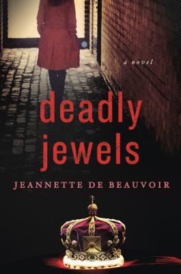 Deadly Jewels - De Beauvoir, Jeannette