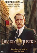 Deadly Justice - Karen Arthur