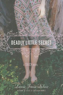Deadly Little Secret - Stolarz, Laurie Faria