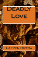 Deadly Love