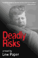 Deadly Risks