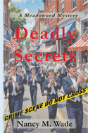 Deadly Secrets: A Meadowood Mystery