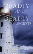 Deadly Sins, Deadly Secrets