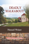 Deadly Walkabout