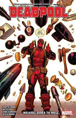 Deadpool by Skottie Young Vol. 3: Weasel Goes to Hell - Young, Skottie