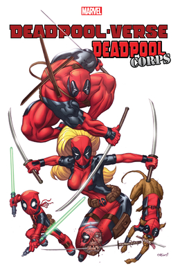 Deadpool-Verse: Deadpool Corps - Gischler, Victor, and McGuinness, Ed