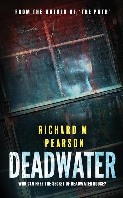 Deadwater - Pearson, Richard M